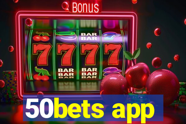 50bets app