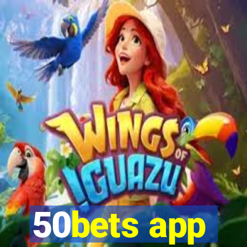 50bets app