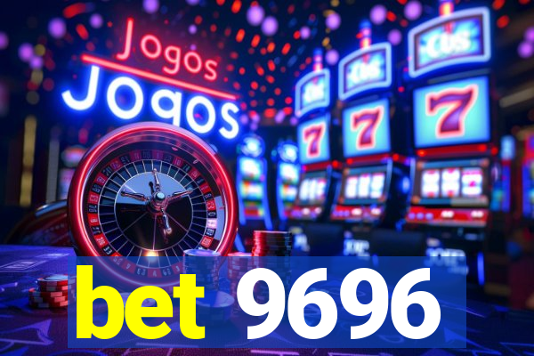 bet 9696