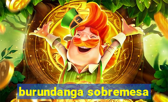 burundanga sobremesa