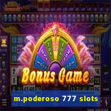 m.poderoso 777 slots