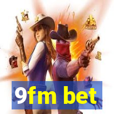 9fm bet