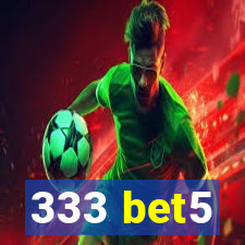 333 bet5