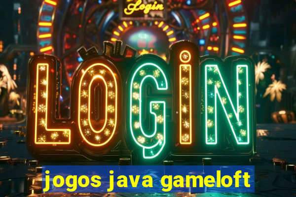 jogos java gameloft