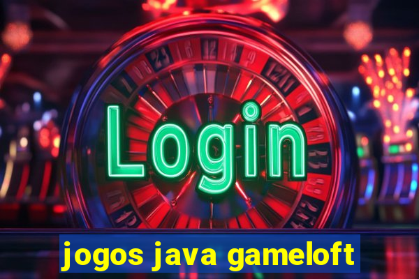 jogos java gameloft