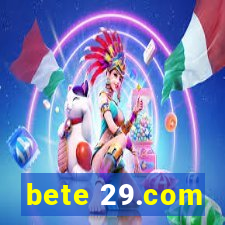 bete 29.com