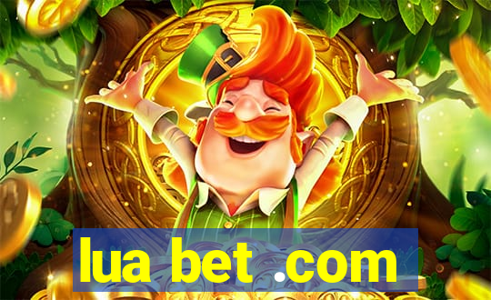 lua bet .com