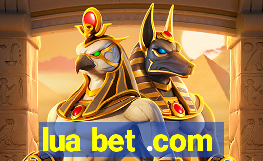 lua bet .com