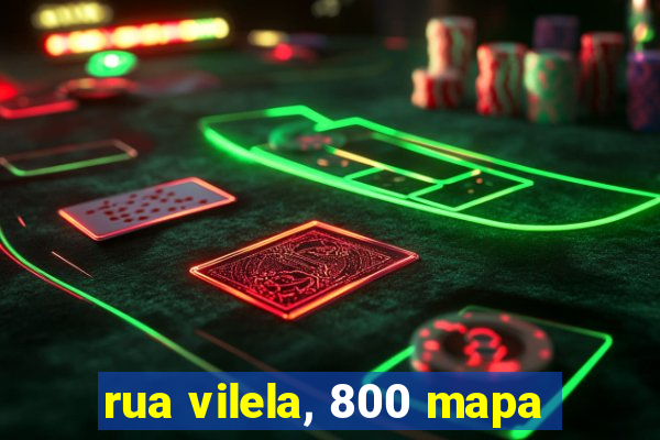 rua vilela, 800 mapa