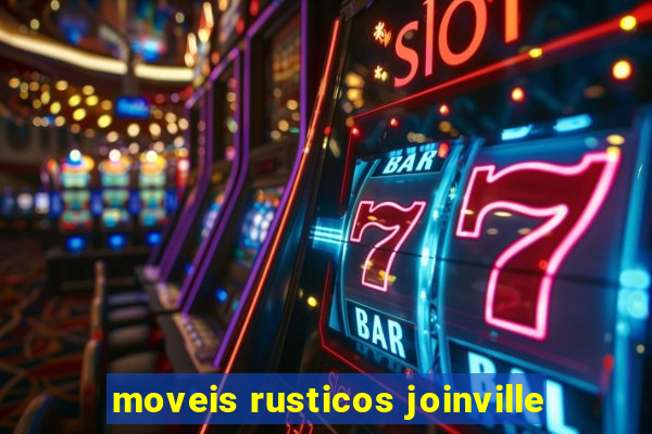 moveis rusticos joinville