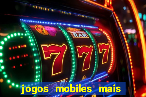 jogos mobiles mais jogados 2024