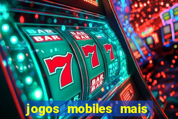 jogos mobiles mais jogados 2024