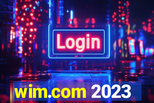 wim.com 2023