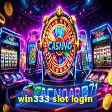 win333 slot login