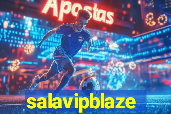 salavipblaze