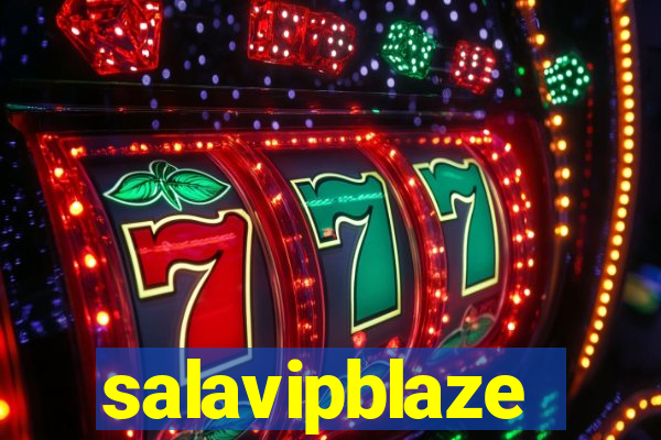 salavipblaze