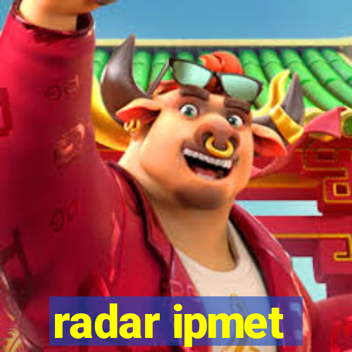 radar ipmet