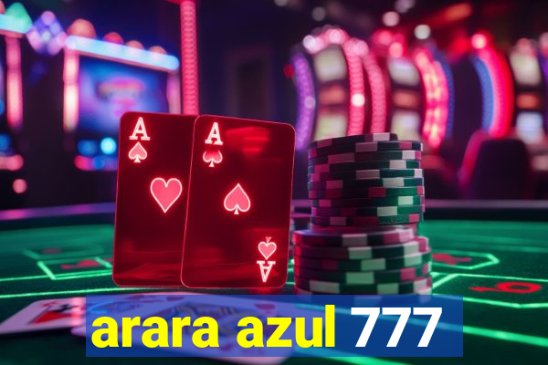 arara azul 777