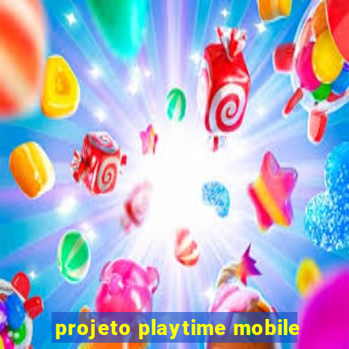 projeto playtime mobile