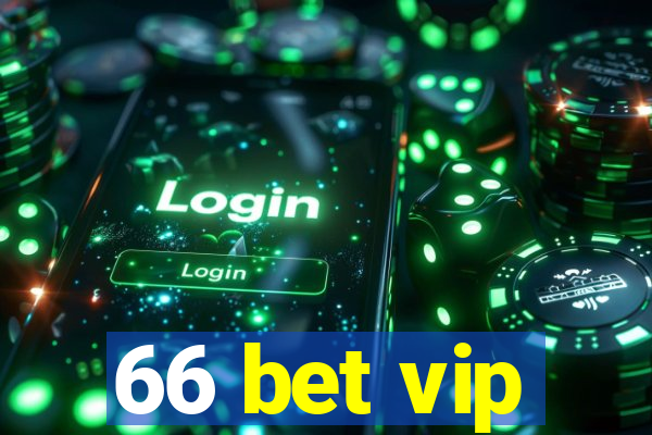 66 bet vip