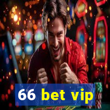 66 bet vip