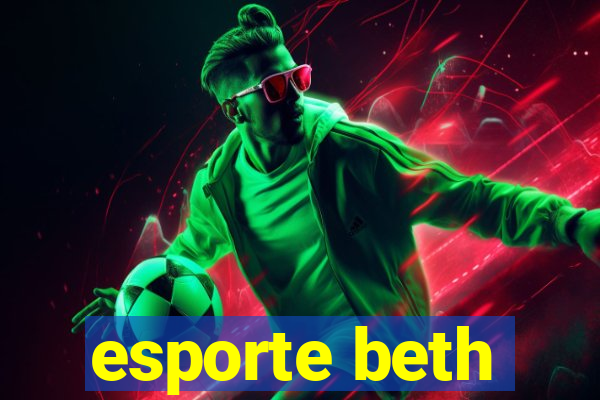 esporte beth