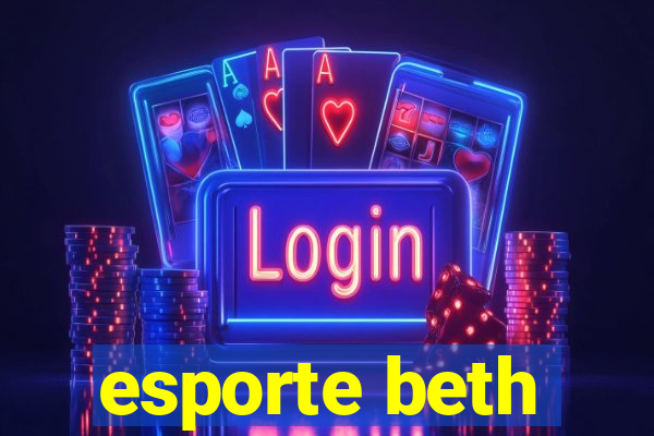 esporte beth