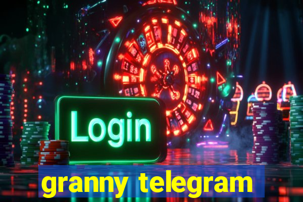 granny telegram