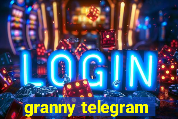 granny telegram