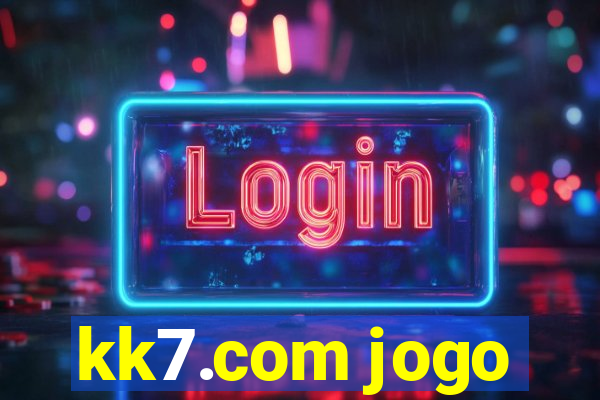 kk7.com jogo