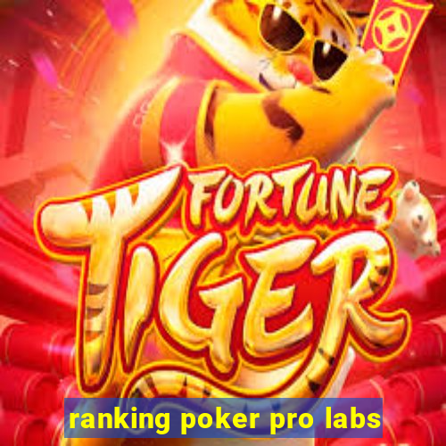 ranking poker pro labs