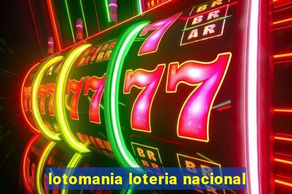 lotomania loteria nacional