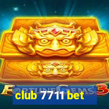 club 7711 bet