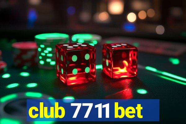 club 7711 bet