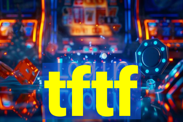 tftf