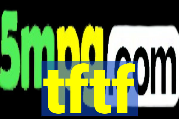 tftf