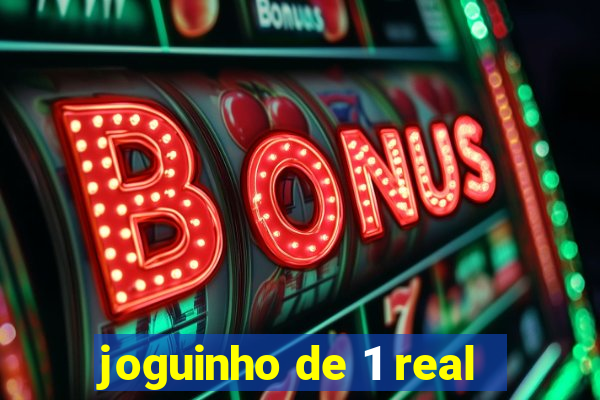 joguinho de 1 real