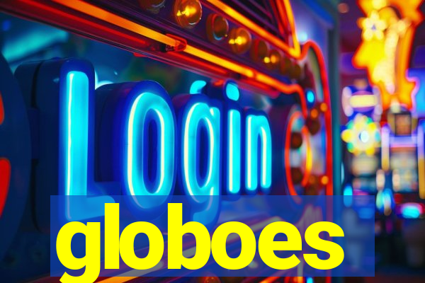 globoes