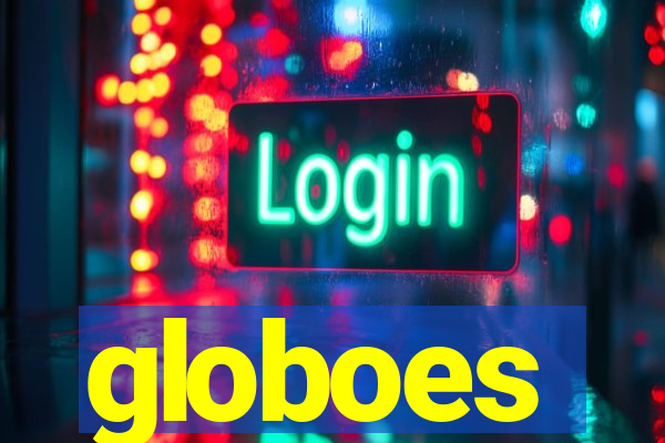 globoes