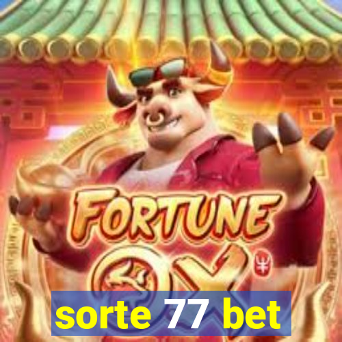 sorte 77 bet