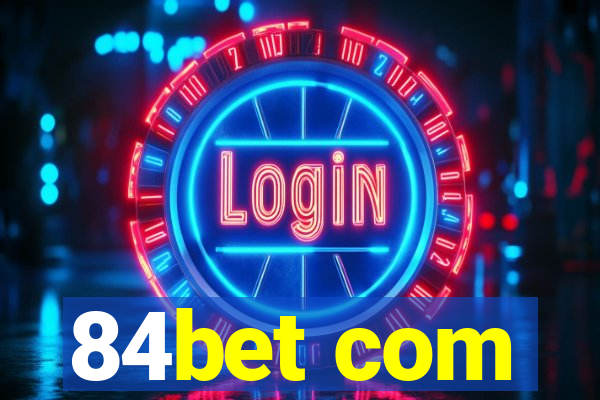 84bet com