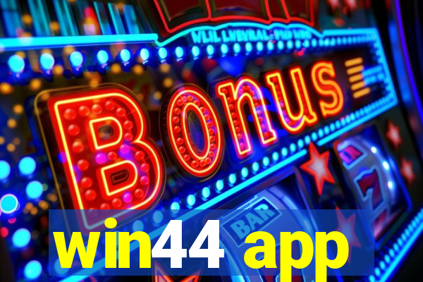 win44 app