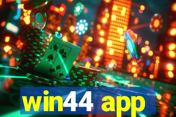 win44 app