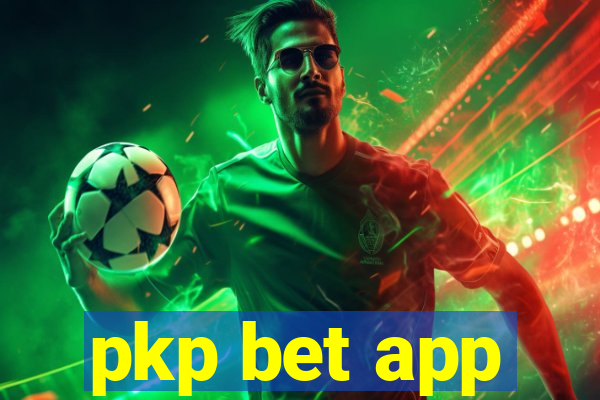 pkp bet app