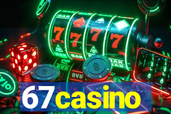 67casino