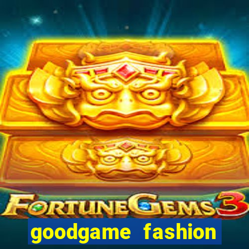 goodgame fashion click jogos