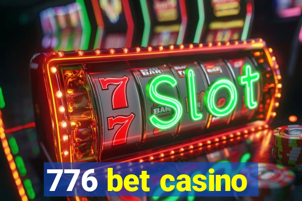 776 bet casino