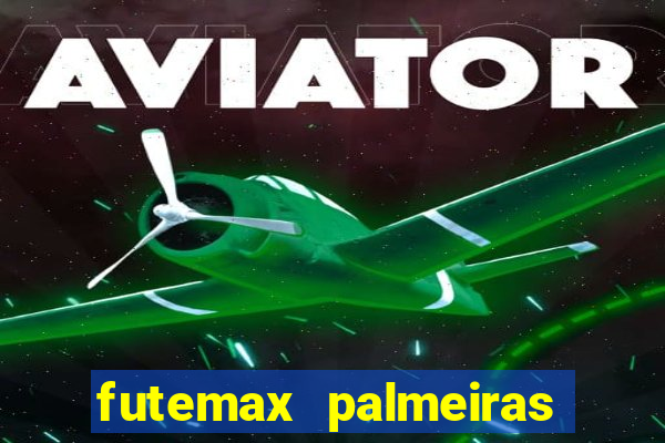 futemax palmeiras ao vivo