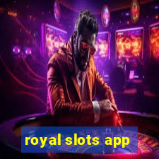 royal slots app