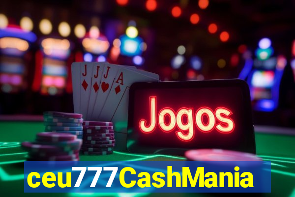 ceu777CashMania